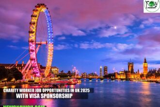 Charity Worker Job Opportunities in UK 2025 with Visa Sponsorship
