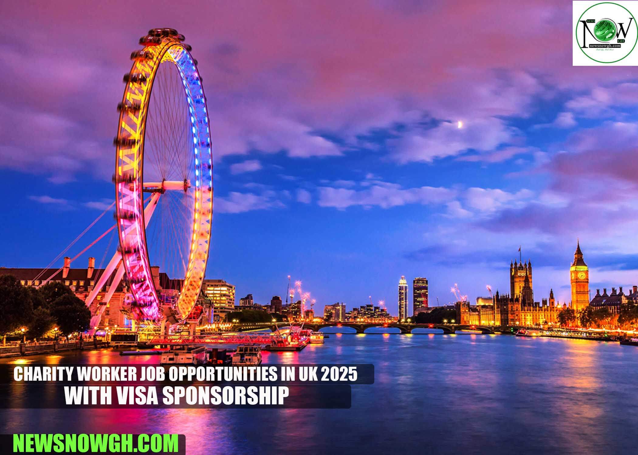 Charity Worker Job Opportunities in UK 2025 with Visa Sponsorship