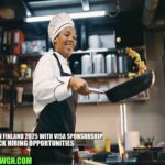 Chef Jobs in Finland 2025 with Visa Sponsorship | Quick Hiring Opportunities