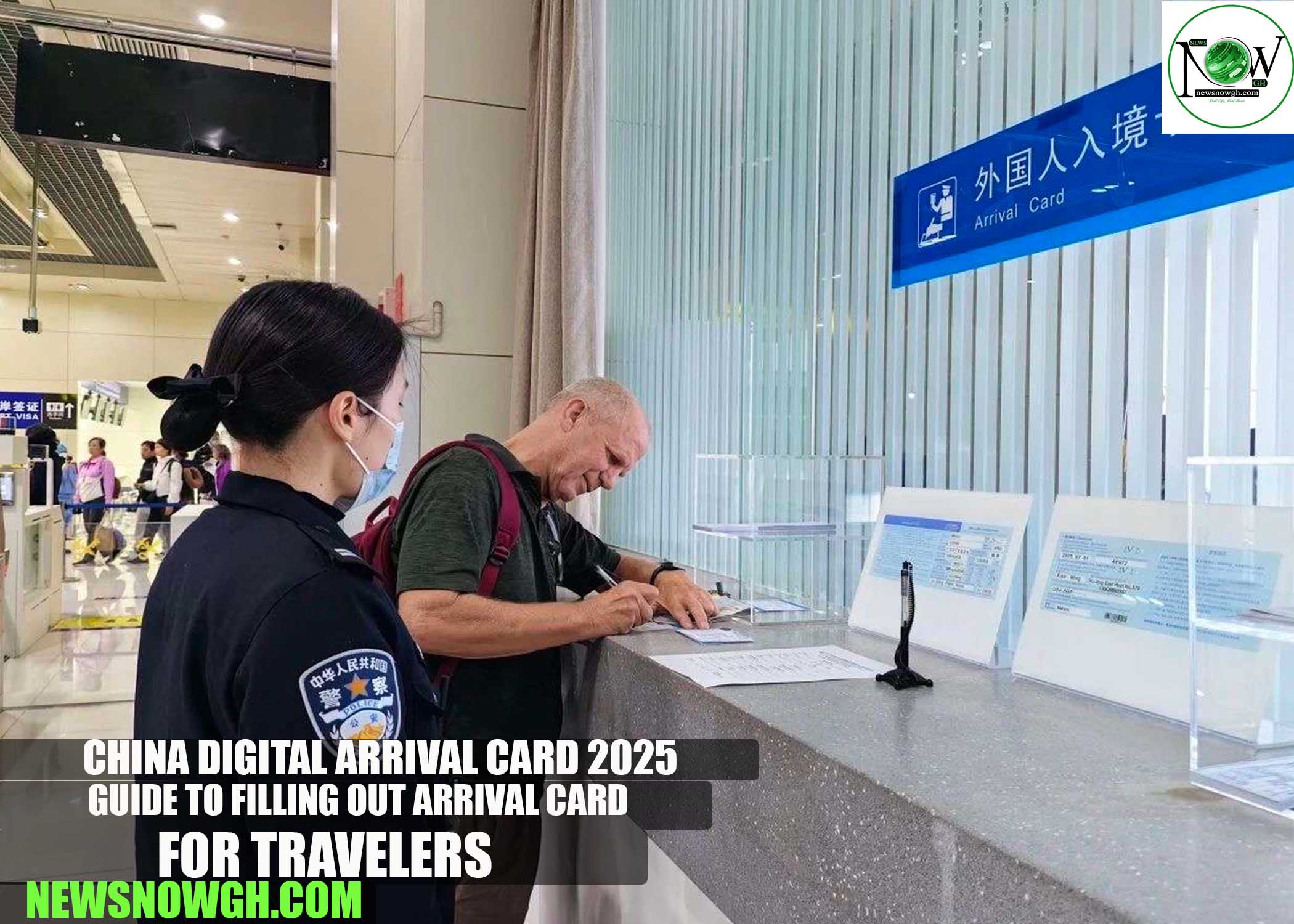 China Digital Arrival Card 2025: Guide to Filling Out Arrival Card for Travelers