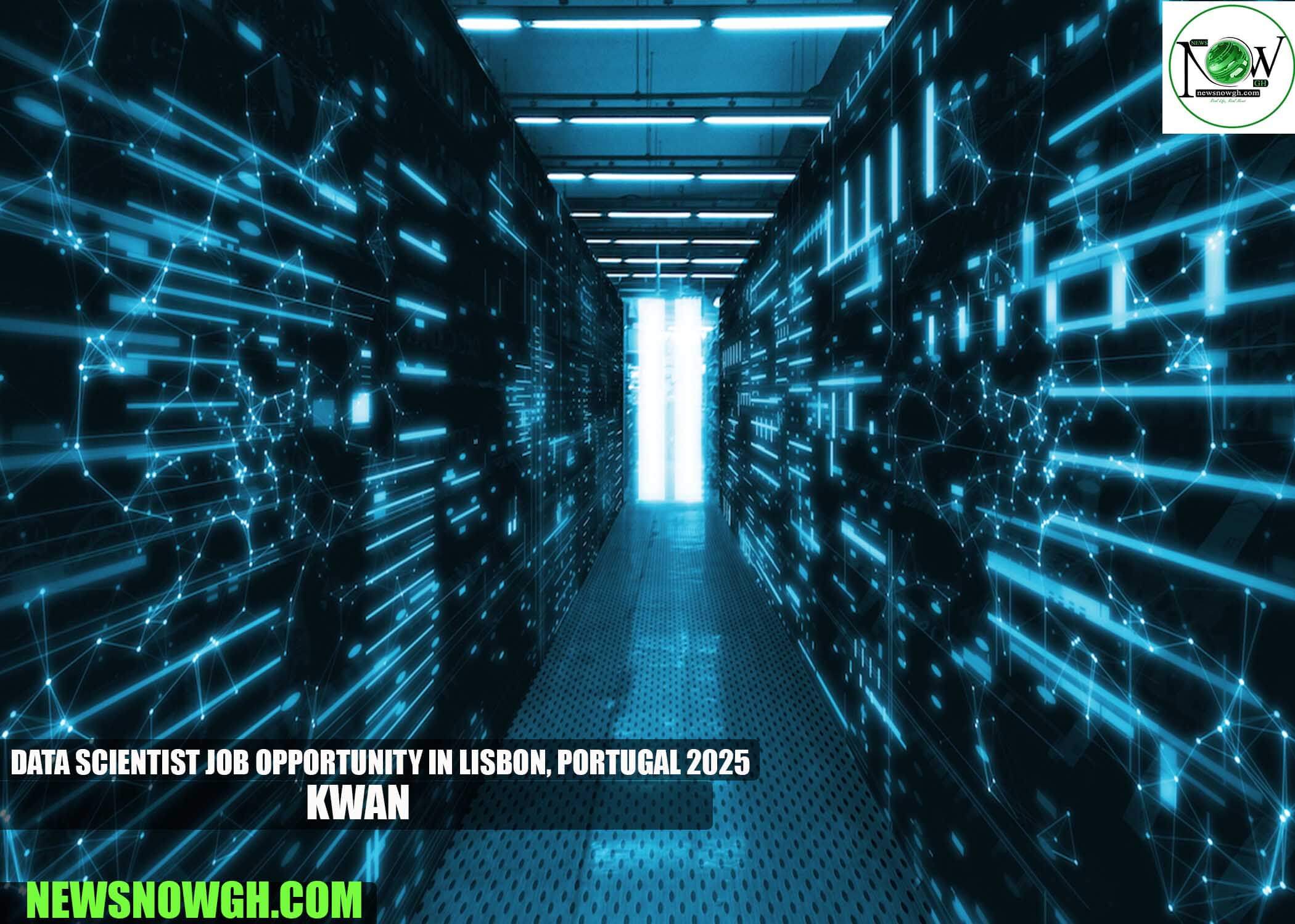 Data Scientist Job Opportunity in Lisbon, Portugal 2025 | Kwan