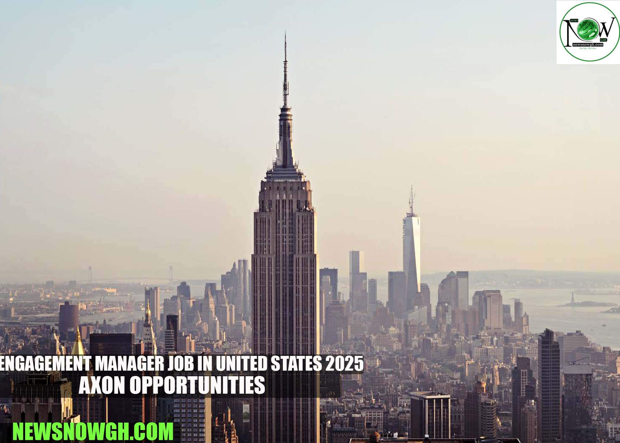 Engagement Manager Job in United States 2025 | Axon Opportunities