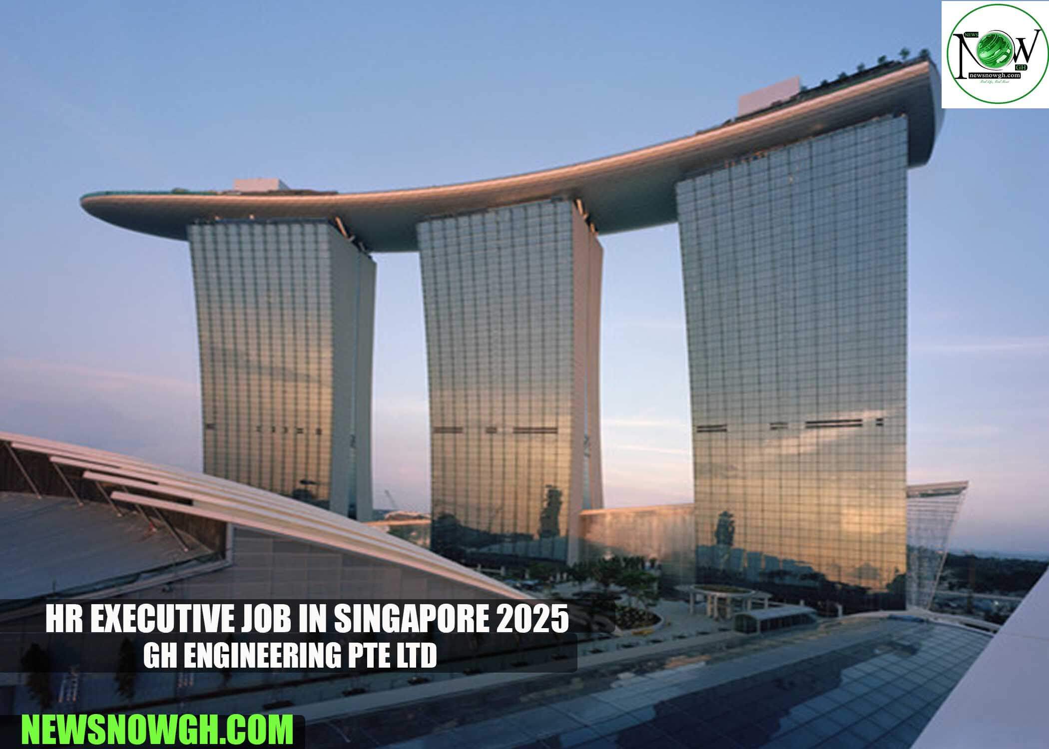 HR Executive Job in Singapore 2025 | Gh Engineering Pte Ltd