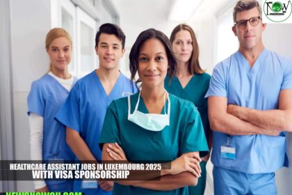 HealthCare Assistant Jobs in Luxembourg 2025 with Visa Sponsorship