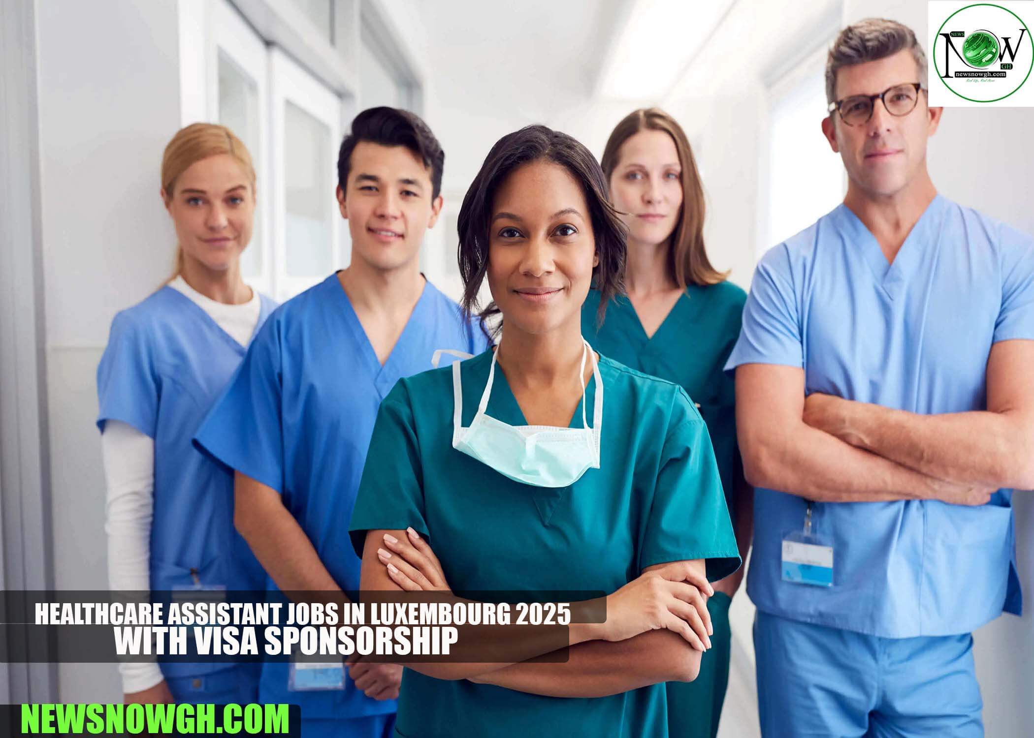 HealthCare Assistant Jobs in Luxembourg 2025 with Visa Sponsorship