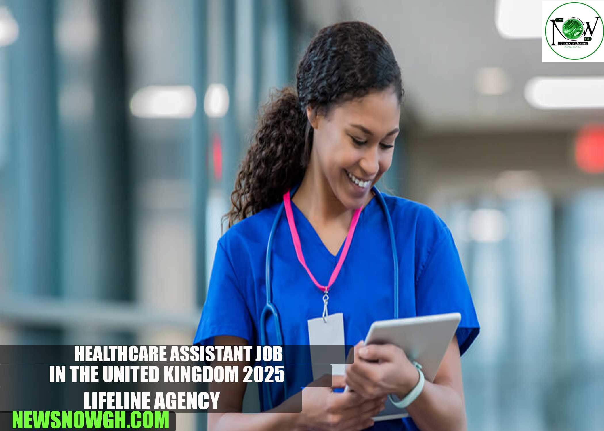 Healthcare Assistant Job in the United Kingdom 2025 | Lifeline Agency