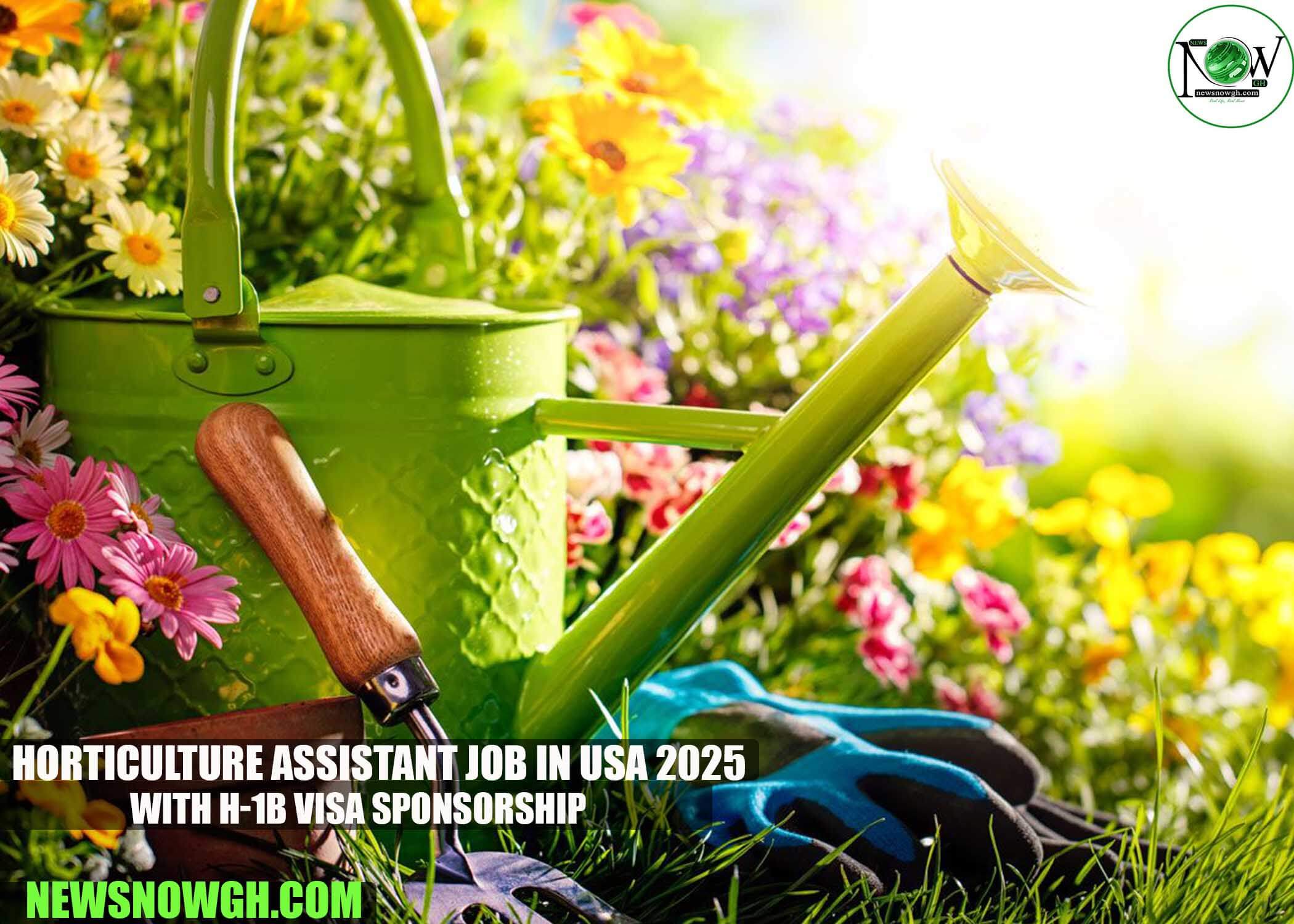 Horticulture Assistant Job in USA 2025 with H-1B Visa Sponsorship