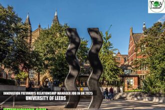 Innovation Pathways Relationship Manager Job in UK 2025 | University of Leeds