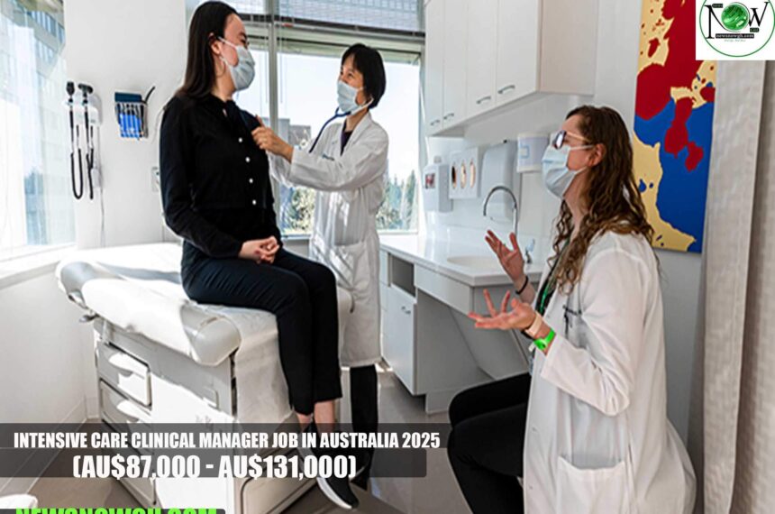 Intensive Care Clinical Manager Job in Australia 2025