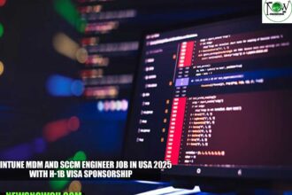 Intune MDM and SCCM Engineer Job in USA 2025 with H-1B Visa Sponsorship