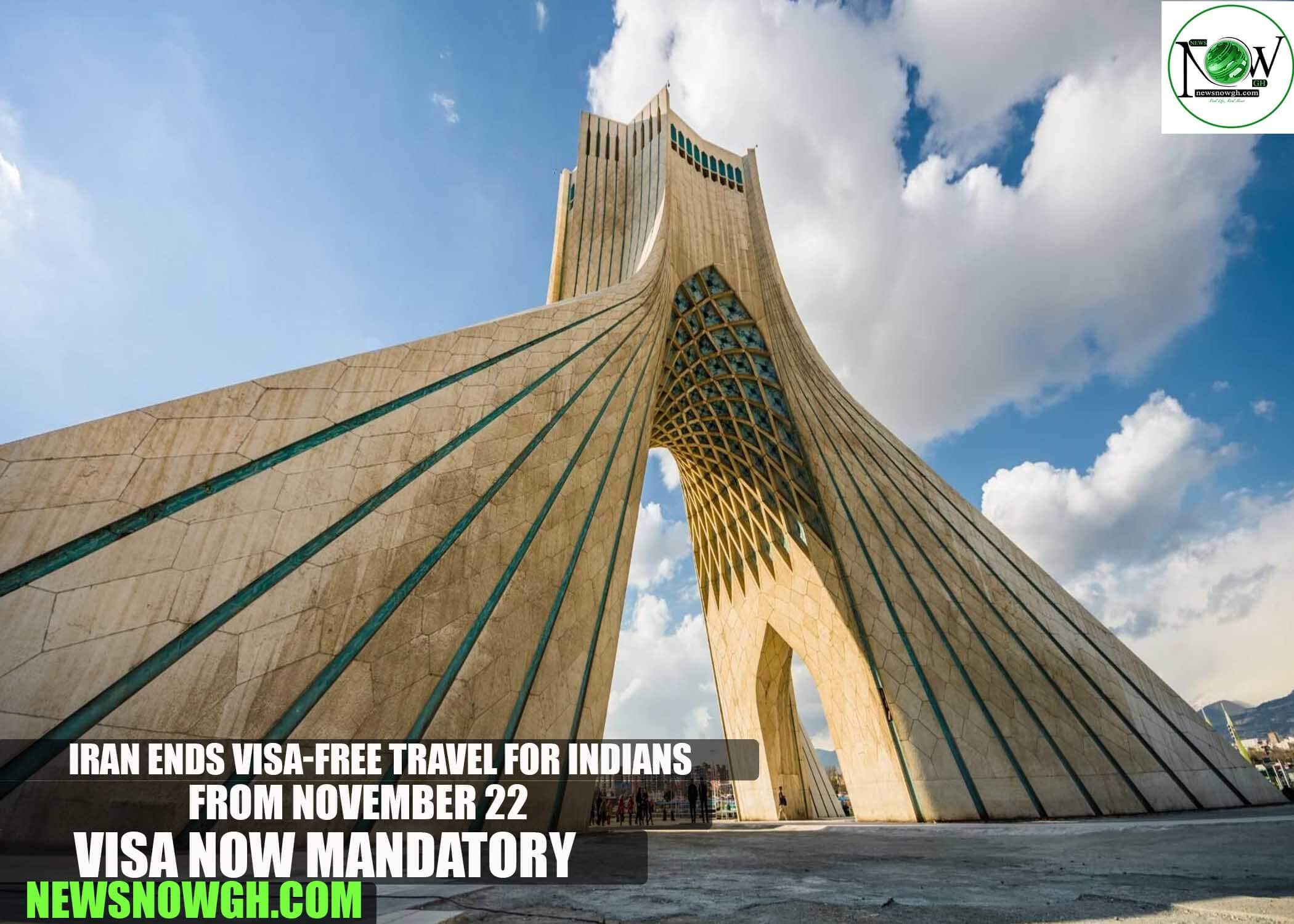 Iran Ends Visa-Free Travel for Indians from November 22: Visa Now Mandatory