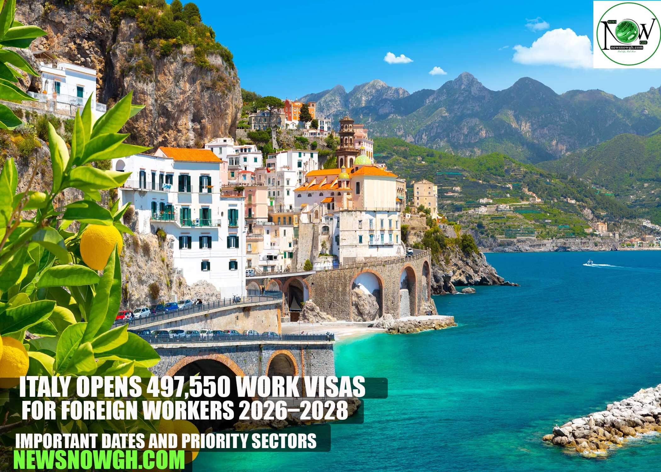 Italy Opens 497,550 Work Visas for Foreign Workers 2026–2028: Important Dates and Priority Sectors