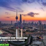 Kuwait Introduces New ‘Golden Visa’: Key Details on the 15-Year Residency Program