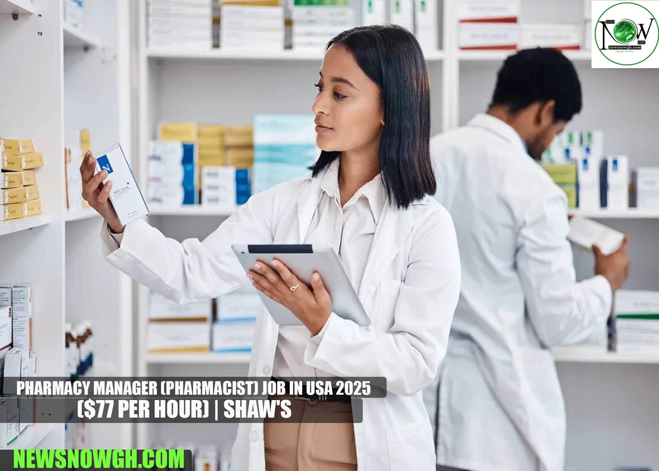Pharmacy Manager (Pharmacist) Job in USA 2025 | Shaw's