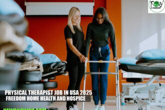 Physical Therapist Job in USA 2025 | Freedom Home Health and Hospice