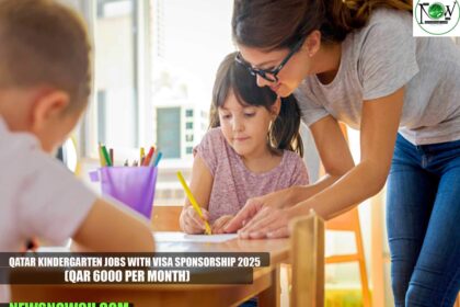 Qatar Kindergarten Jobs with Visa Sponsorship 2025