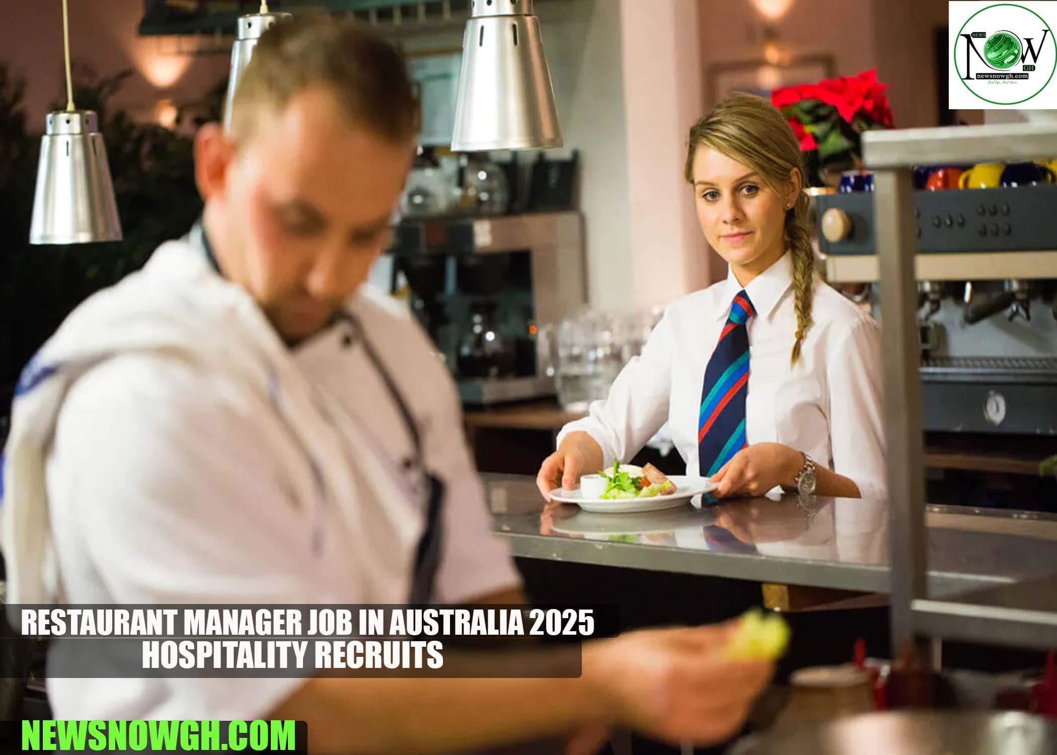 Restaurant Manager Job in Australia 2025 | Hospitality Recruits