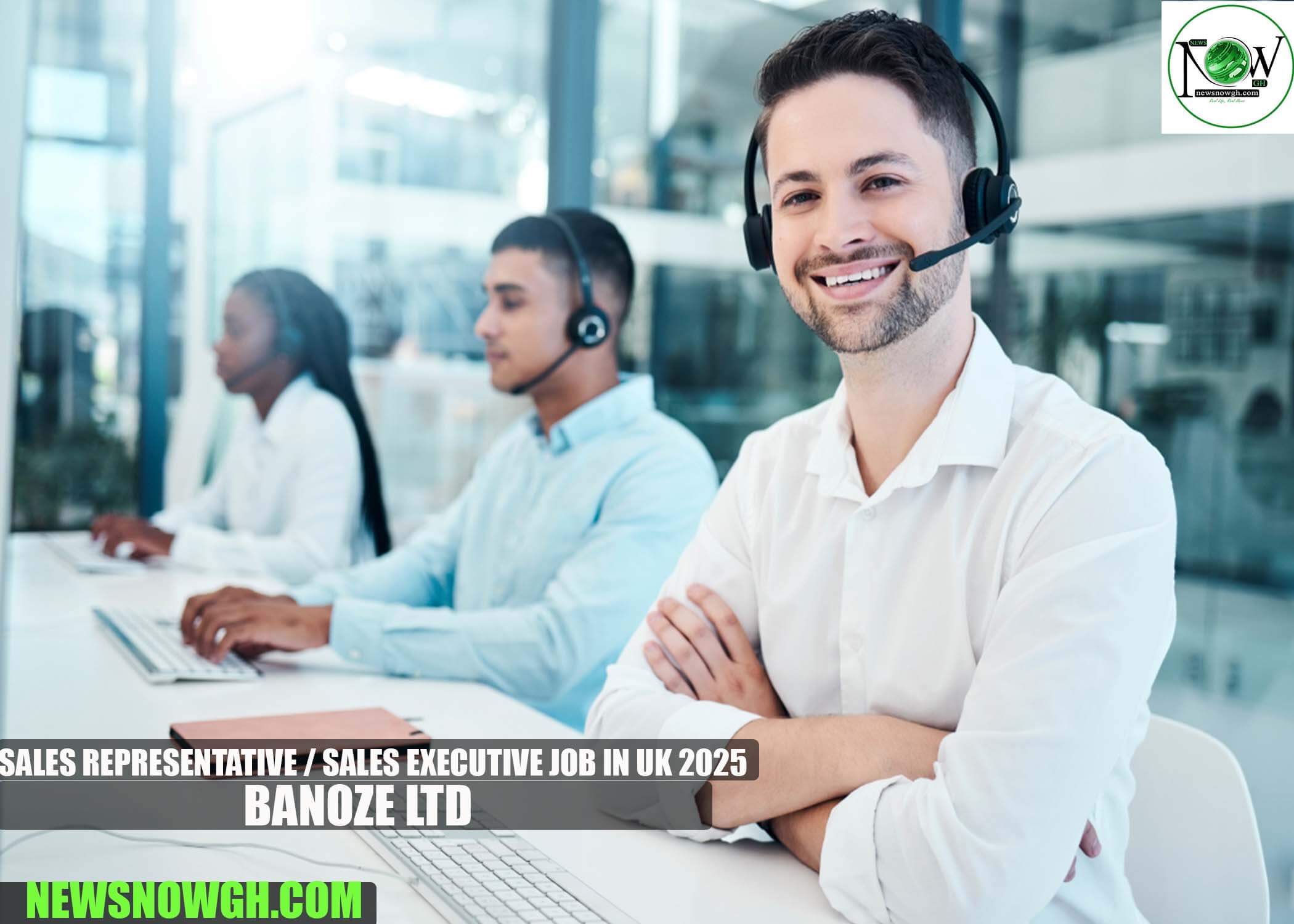 Sales Representative / Sales Executive Job in UK 2025 | Banoze Ltd