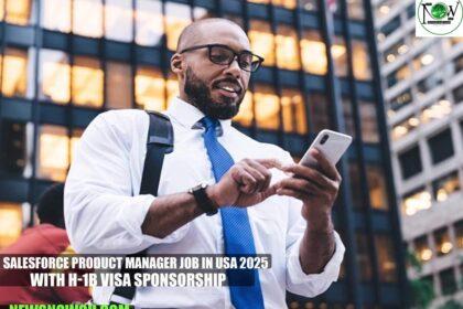 Salesforce Product Manager Job in USA 2025 with H-1B Visa Sponsorship