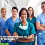 Scotland Visa-Sponsored Healthcare Jobs 2025