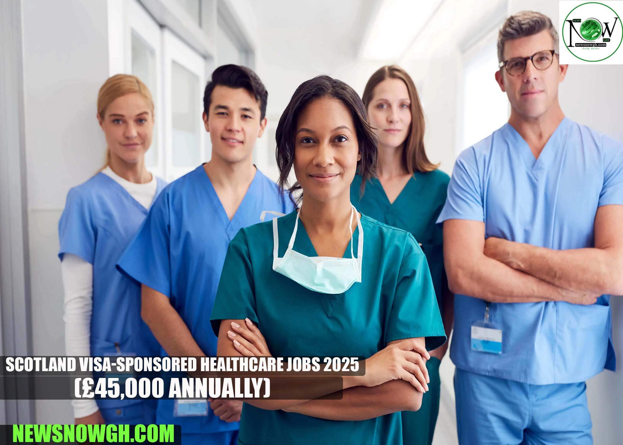 Scotland Visa-Sponsored Healthcare Jobs 2025