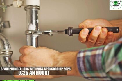 Spain Plumber Jobs with Visa Sponsorship 2025