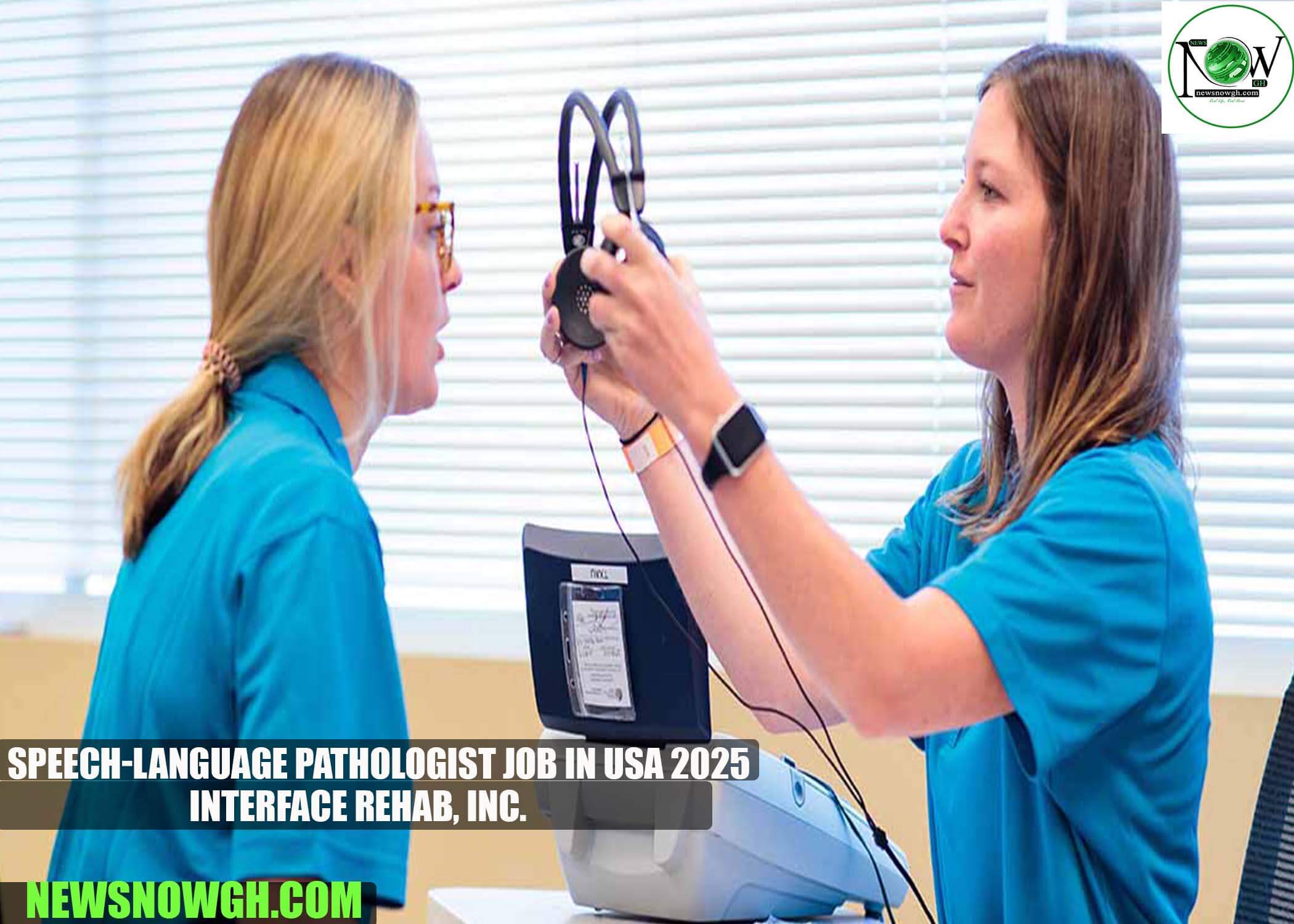 Speech-Language Pathologist Job in USA 2025 | Interface Rehab, Inc.