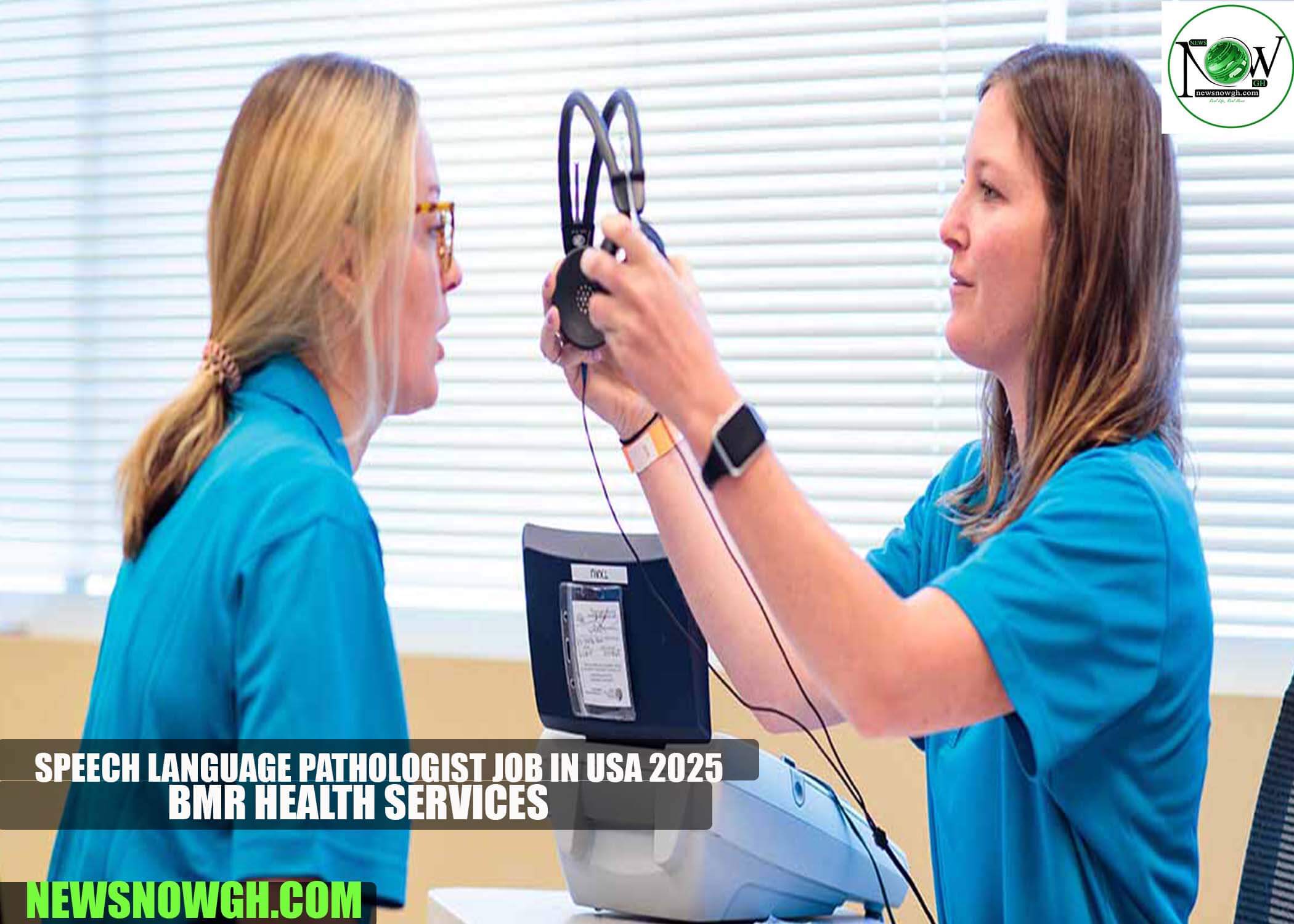 Speech Language Pathologist Job in USA 2025 | BMR Health Services