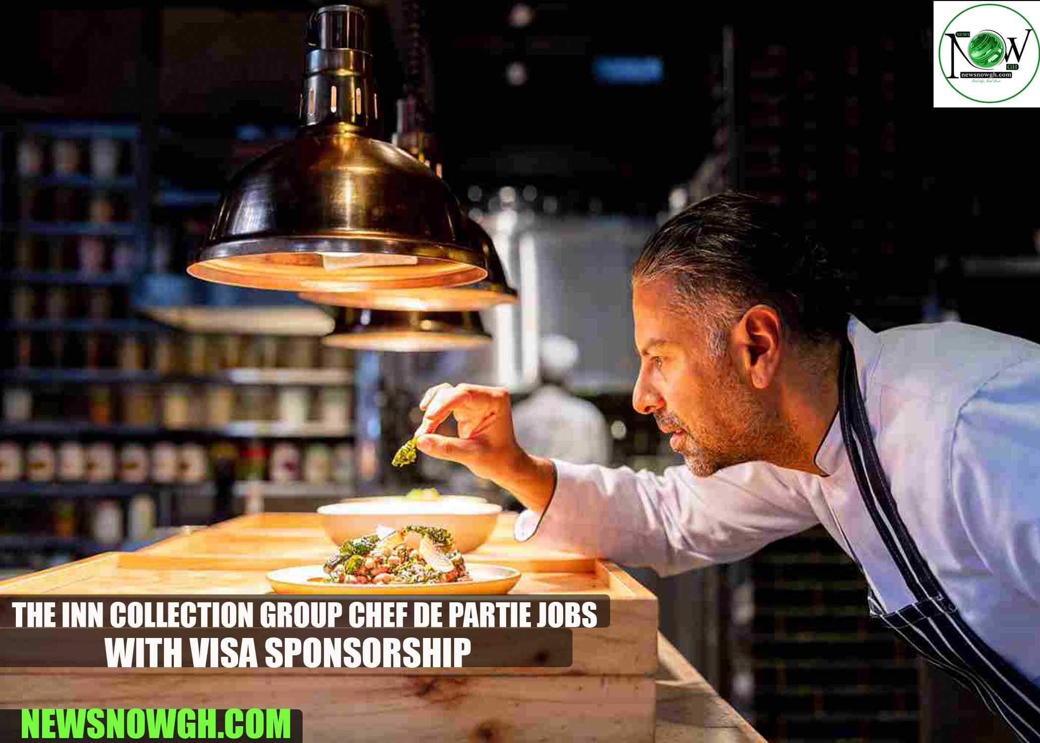 The Inn Collection Group Chef de Partie Jobs