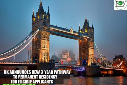 UK Announces New 3-Year Pathway to Permanent Residency for Eligible Applicants