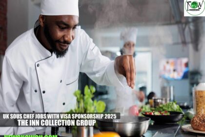 UK Sous Chef Jobs with Visa Sponsorship 2025