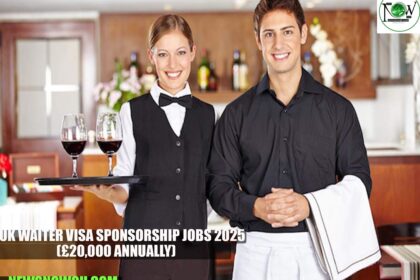 UK Waiter Visa Sponsorship Jobs 2025