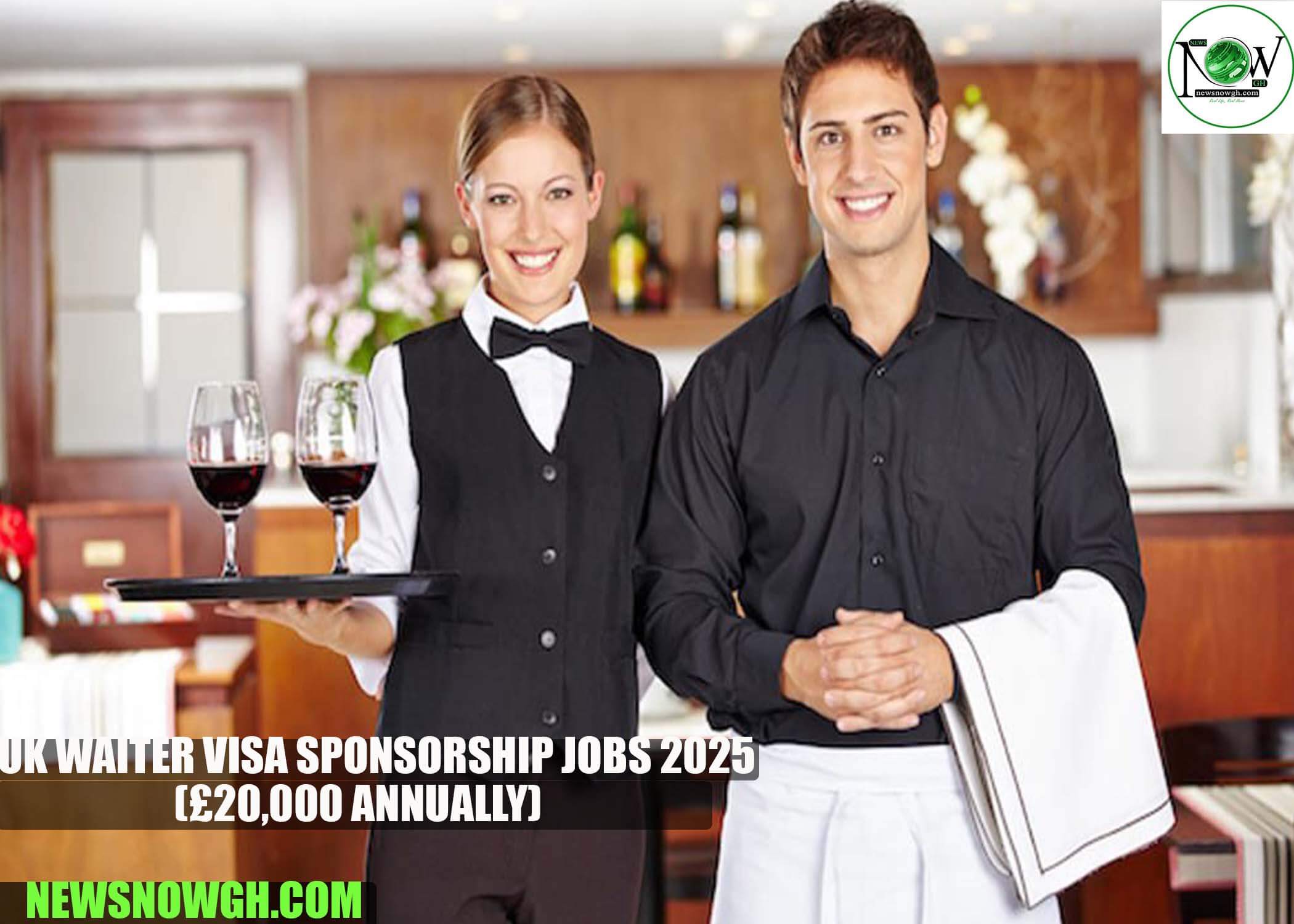 UK Waiter Visa Sponsorship Jobs 2025