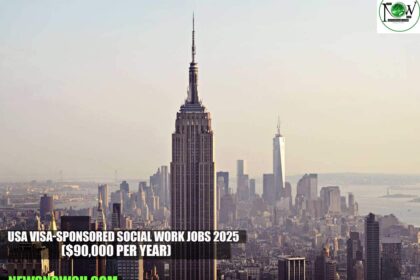 USA Visa-Sponsored Social Work Jobs 2025