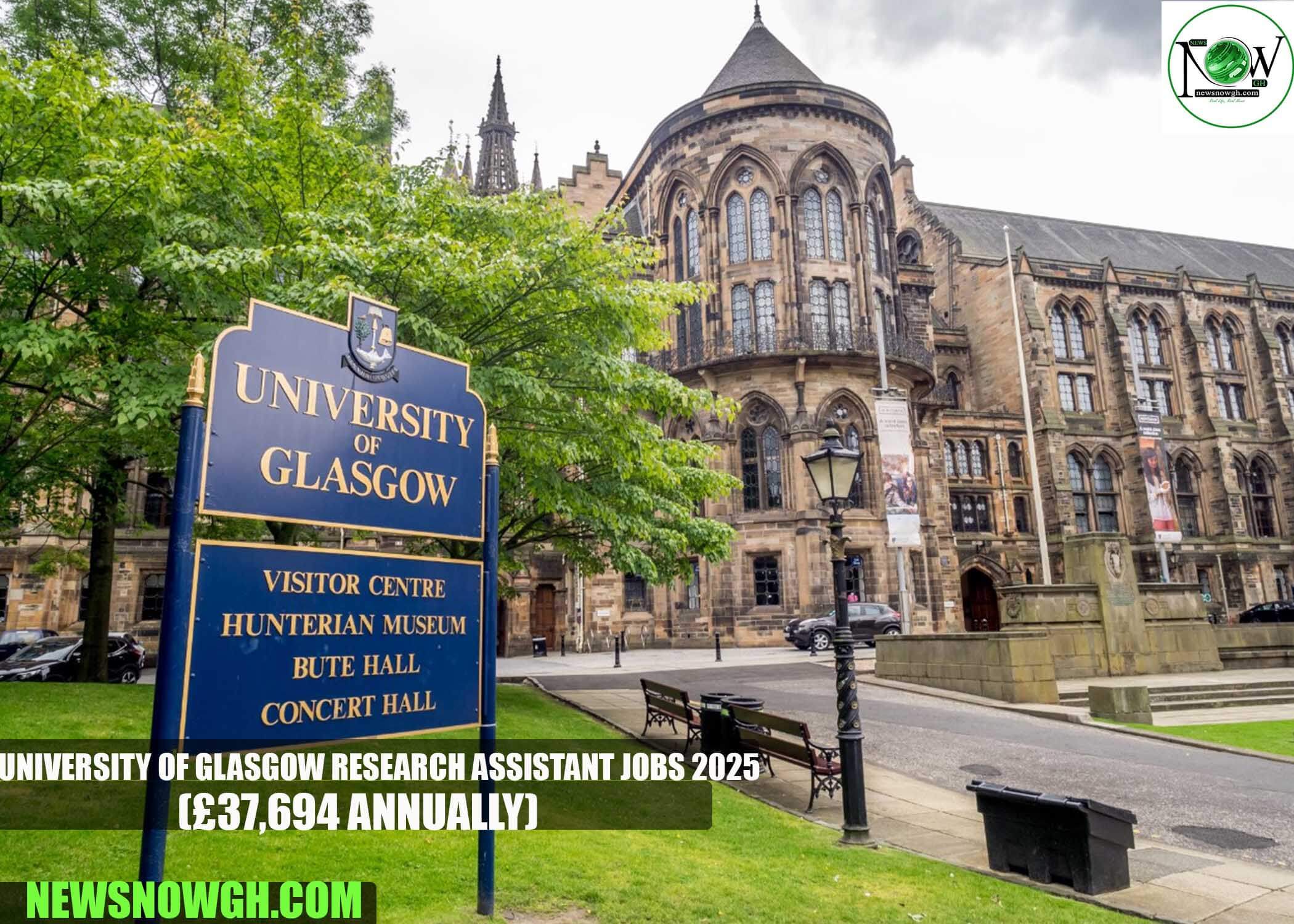 University of Glasgow Research Assistant Jobs 2025
