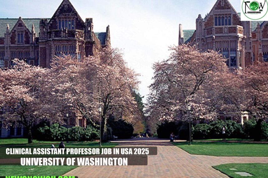 Clinical Assistant Professor Job in USA 2025 | University of Washington