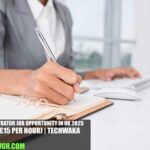 Administrator Job Opportunity in UK 2025 | Techwaka