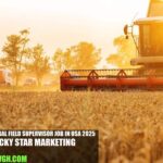 Agricultural Field Supervisor Job in USA 2025 | Lucky Star Marketing
