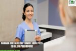 Canada Dental Receptionist Jobs 2026
