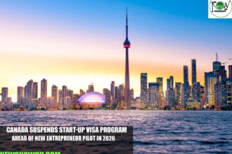 Canada Suspends Start-Up Visa Program Ahead of New Entrepreneur Pilot in 2026