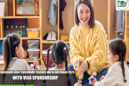 Childcare Early Childhood Teacher Job in Australia 2025 with Visa Sponsorship