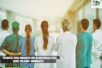 Clinical Care Manager Job in Australia 2025