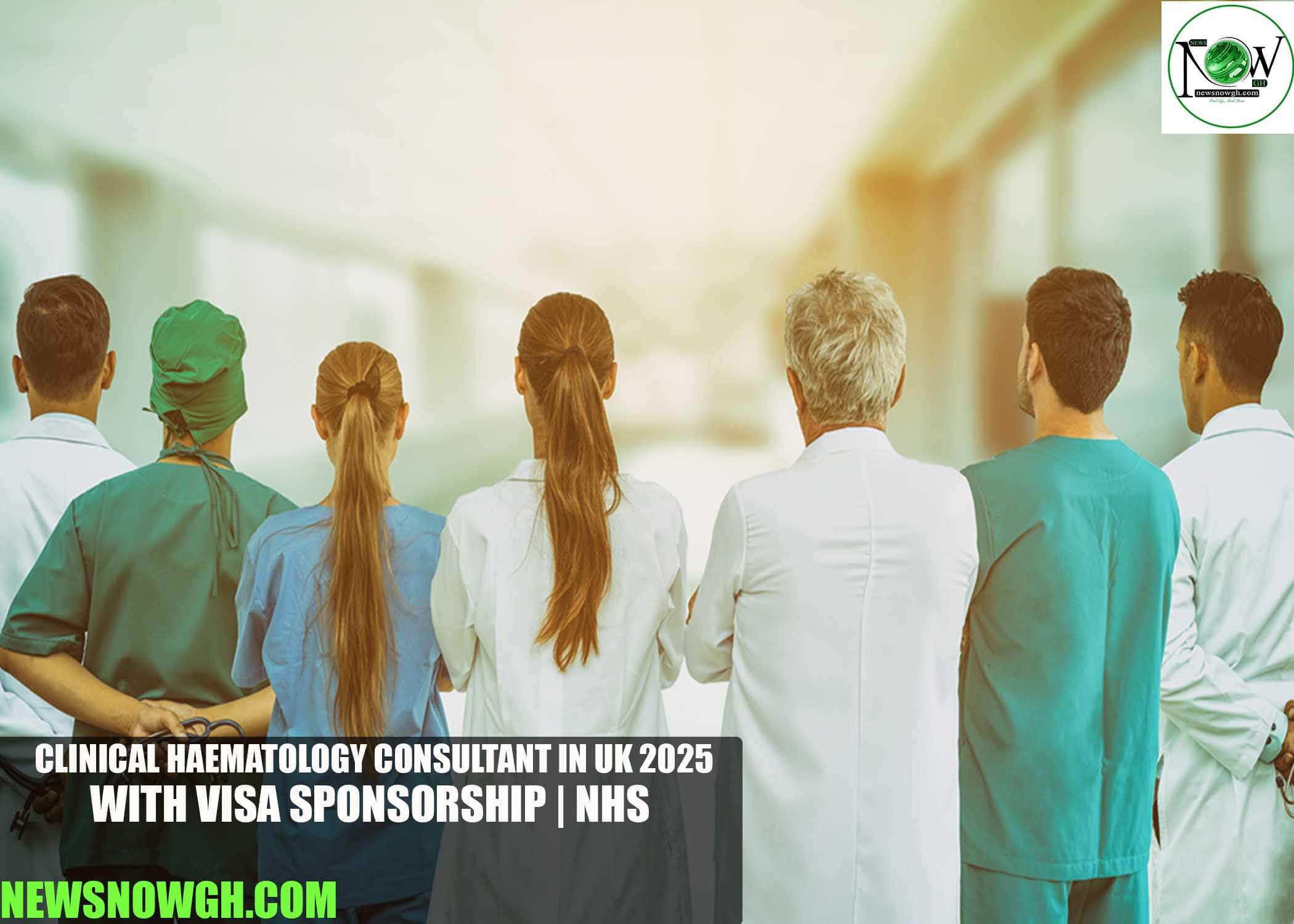 Clinical Haematology Consultant Job in UK 2025 with Visa Sponsorship | NHS