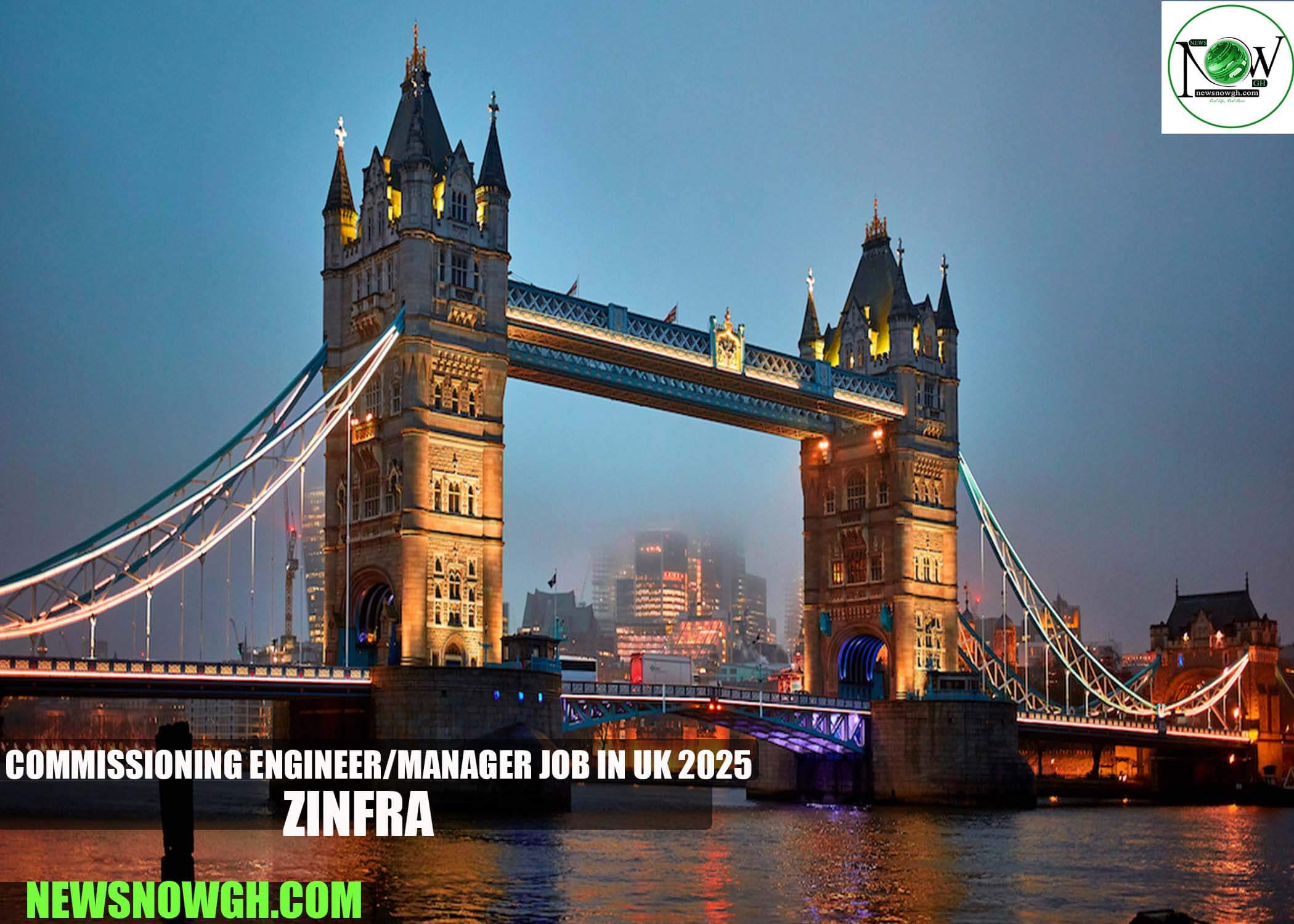 Commissioning Engineer/Manager Job in UK 2025 | Zinfra