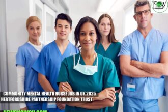 Community Mental Health Nurse Job in UK 2025 | Hertfordshire Partnership Foundation Trust