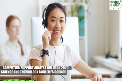 Computing Support Analyst Job in UK 2025 | Science and Technology Facilities Council