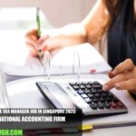 Corporate Tax Manager Job in Singapore 2025 | International Accounting Firm