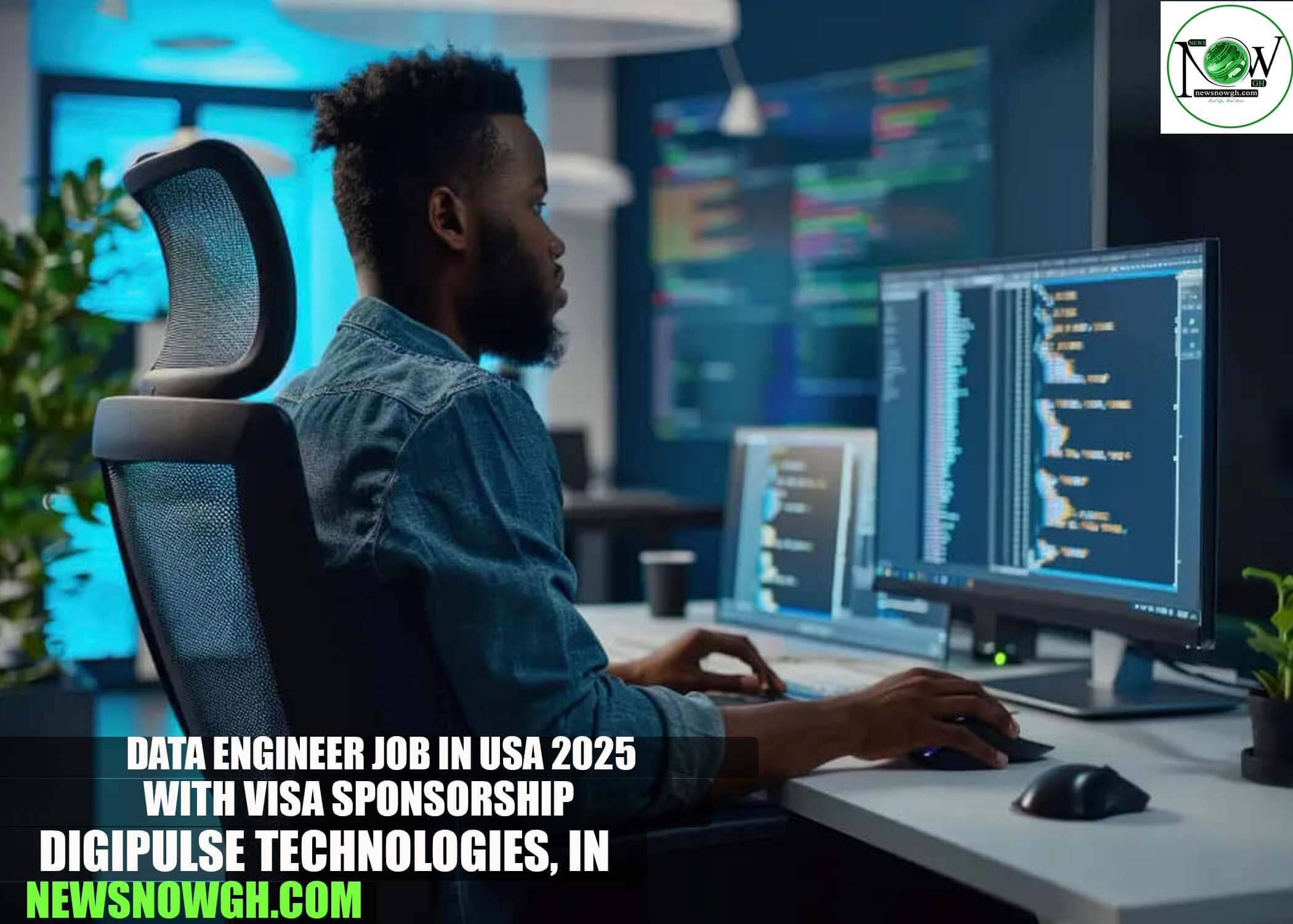 Data Engineer Job in USA 2025 with Visa Sponsorship | Digipulse Technologies, Inc