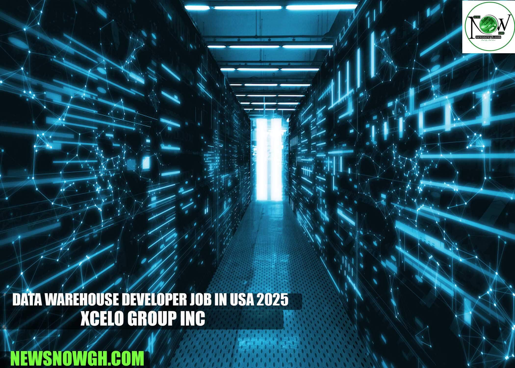 Data Warehouse Developer Job in USA 2025 | Xcelo Group Inc