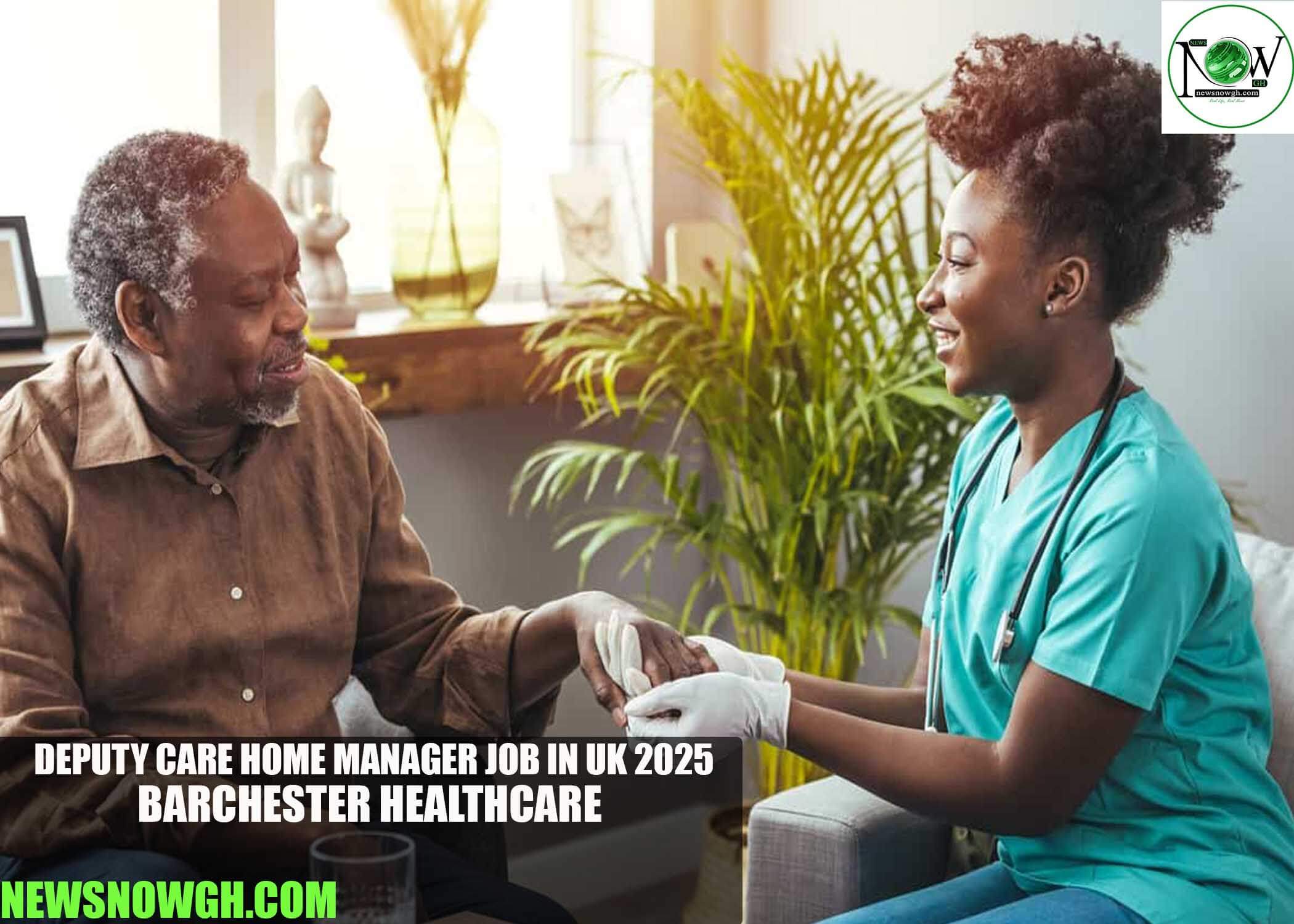 Deputy Care Home Manager Job in UK 2025 | Barchester Healthcare
